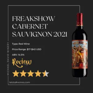 Must Read Review Of Bold Freakshow Cabernet Sauvignon 2021