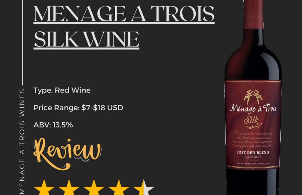 menage a trois silk wine review