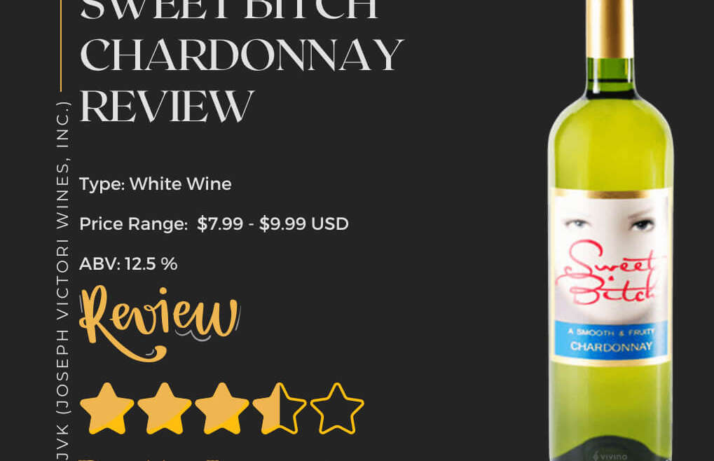 sweet bitch wines​ Review